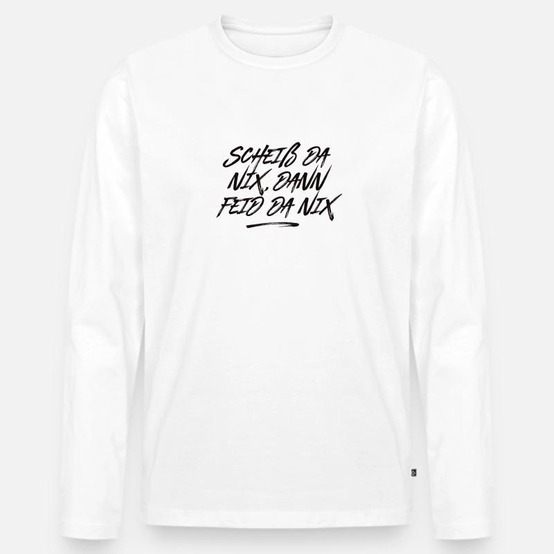 Scheiß da nix - Männer Premium Bio Langarmshirt - Weiß