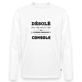 Désolé j'ai déjà une compagne chez moi - T-shirt manches longues Premium bio Homme - blanc - Devant - Nico (187cm)