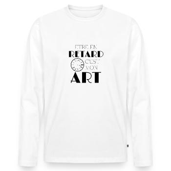 Etre en retard c'est mon art - Humour - T-shirt manches longues Premium bio Homme - blanc - Devant - Nico (187cm)