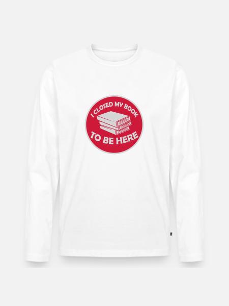 I closed my book - Men's Premium Organic Long Sleeve Shirt - white