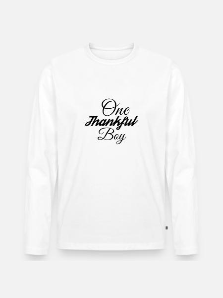 One thankful Boy - Männer Premium Bio Langarmshirt - Weiß