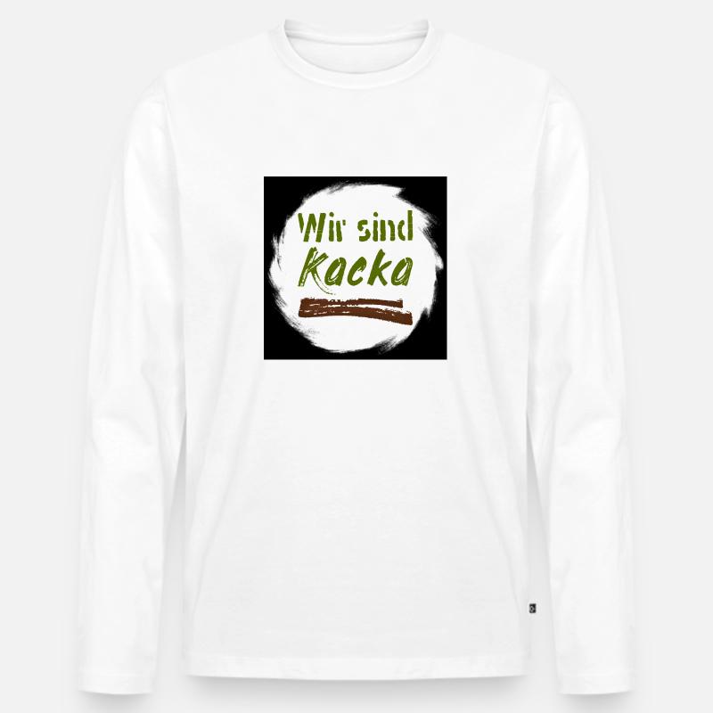 wir sindkacka - Männer Premium Bio Langarmshirt - Weiß