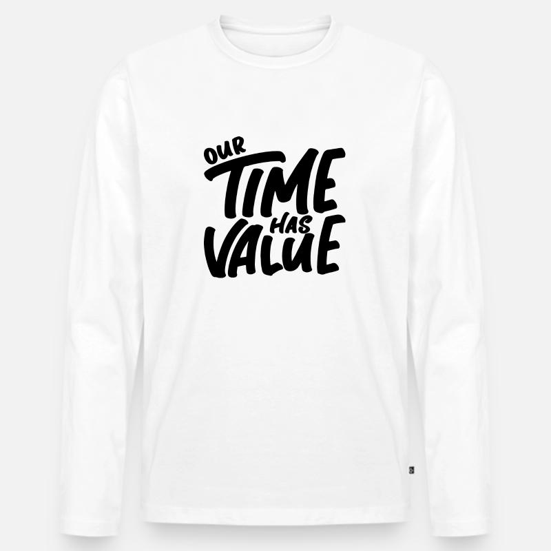 Our Time Has Value - Männer Premium Bio Langarmshirt - Weiß