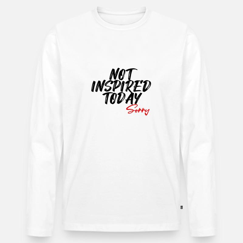 Not Inspired Today - Männer Premium Bio Langarmshirt - Weiß