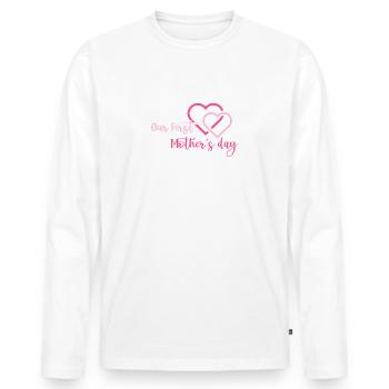 Our First Mother's Day Shirt Mommy Family Mom Love - Men's Premium Organic Long Sleeve Shirt - white - Front - Nico (187cm)