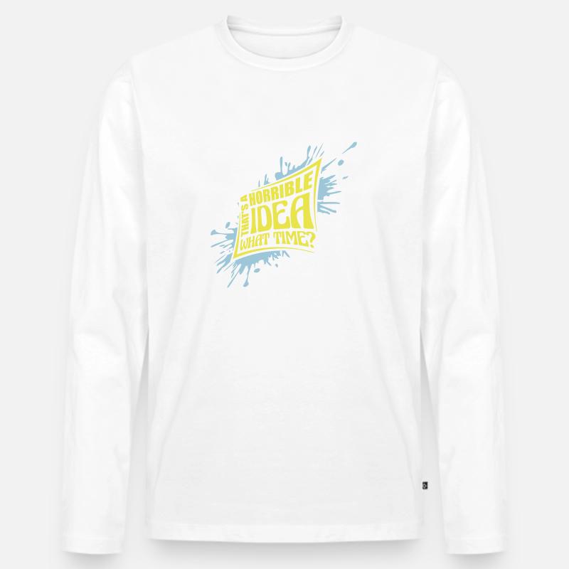 Thats a horrible Idea - Männer Premium Bio Langarmshirt - Weiß