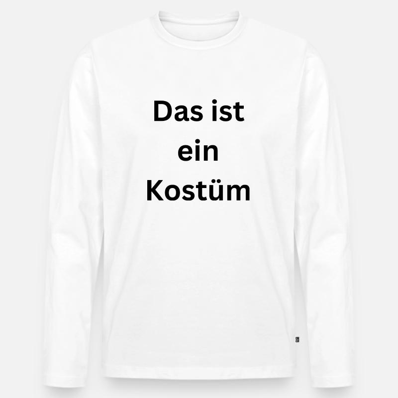 Das ist ein Kostüm - Männer Premium Bio Langarmshirt - Weiß