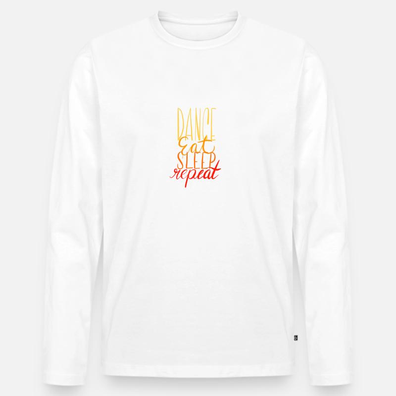 Dance Eat Sleep Repeat - Männer Premium Bio Langarmshirt - undefined