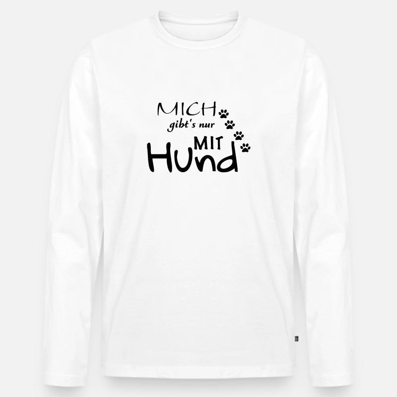 Mich gibts nur mit hund - Männer Premium Bio Langarmshirt - Weiß