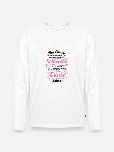 Great Sister, Great Aunt - Gift - Men's Premium Organic Long Sleeve Shirt - white