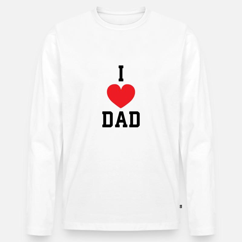 I Love Dad - Männer Premium Bio Langarmshirt - Weiß