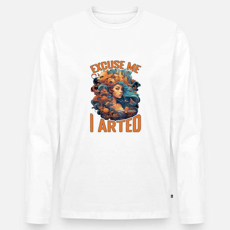 Excuse Me I Arted 15 - Männer Premium Bio Langarmshirt - Weiß