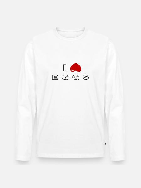 I hate Eggs - Men's Premium Organic Long Sleeve Shirt - white