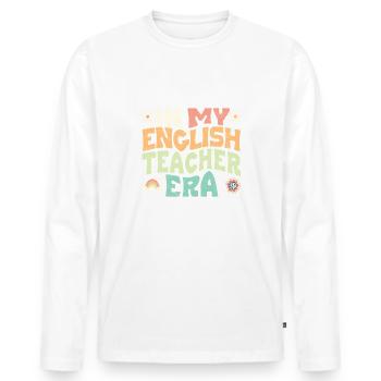 In my English teacher era - Men's Premium Organic Long Sleeve Shirt - white - Front - Nico (187cm)