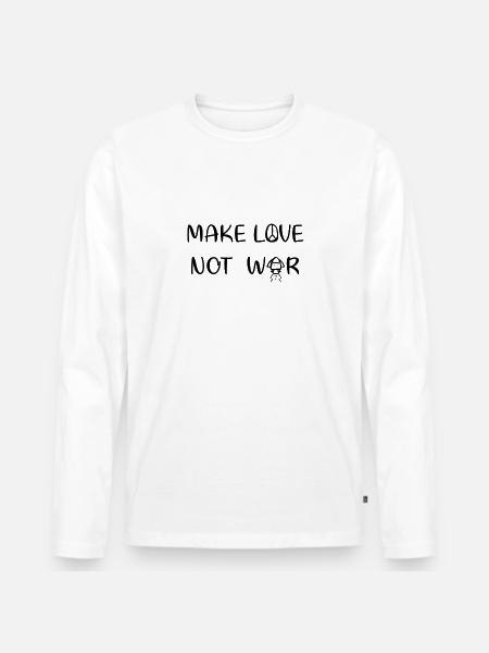 Make love - not war - Männer Premium Bio Langarmshirt - Weiß