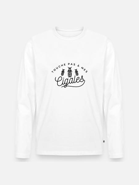 Touche pas à mes cigales - T-shirt manches longues Premium bio Homme - blanc