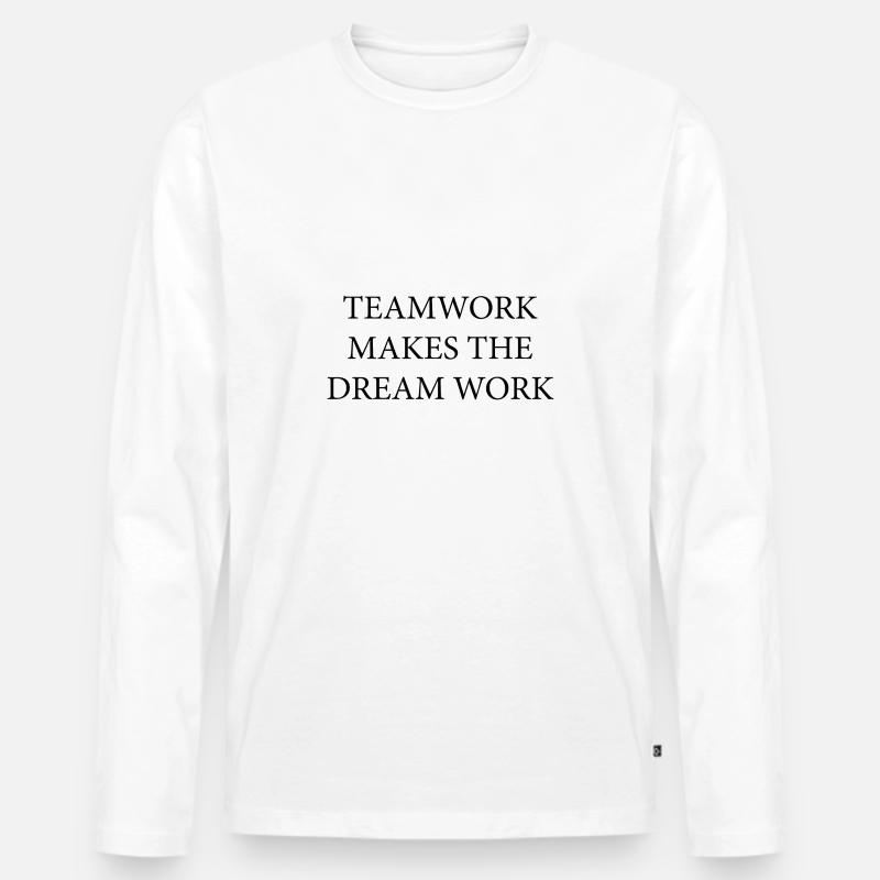 Teamwork Dream Work - Männer Premium Bio Langarmshirt - Weiß