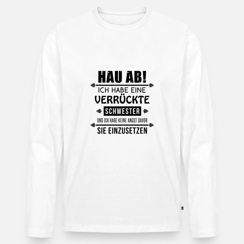 Hau ab - Männer Premium Bio Langarmshirt - Weiß