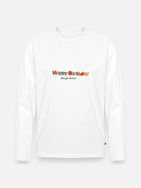 Happy Birthday - Männer Premium Bio Langarmshirt - Weiß