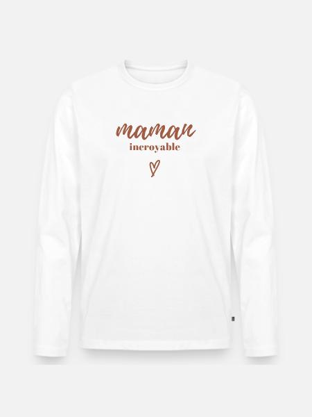Maman Incroyable - T-shirt manches longues Premium bio Homme - blanc