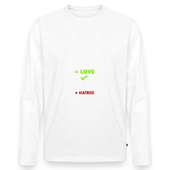 Verbreiten Sie Liebe, bekämpfen Sie Hass! - Männer Premium Bio Langarmshirt - Weiß - Vorne - Nico (187cm)