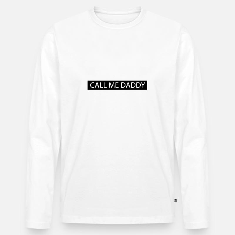 Call me Daddy - Männer Premium Bio Langarmshirt - Weiß