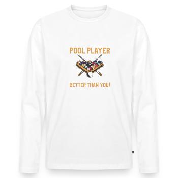 Ja, ich bin ein linkshändiger Poolspieler Ja, ich bin immer noch - Männer Premium Bio Langarmshirt - Weiß - Vorne - Nico (187cm)
