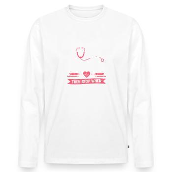 Public Health Nurse Don't Stop When They're Tired - Men's Premium Organic Long Sleeve Shirt - white - Front - Nico (187cm)