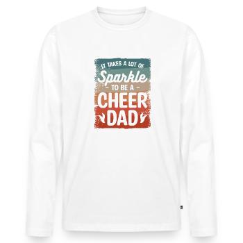 It Takes A Lot Of Sparkle To Be A Cheer Dad - Men's Premium Organic Long Sleeve Shirt - white - Front - Nico (187cm)