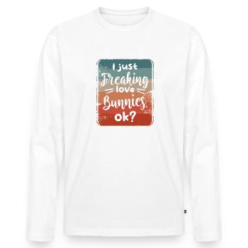 I Just Freaking Love Bunnies Ok Bunny Rabbit Lover - Men's Premium Organic Long Sleeve Shirt - white - Front - Nico (187cm)