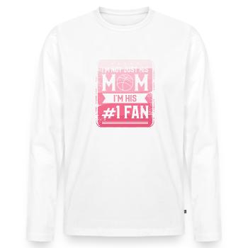 I'm Not Just His Mom I'm His #1 Fan Basketball - Men's Premium Organic Long Sleeve Shirt - white - Front - Nico (187cm)