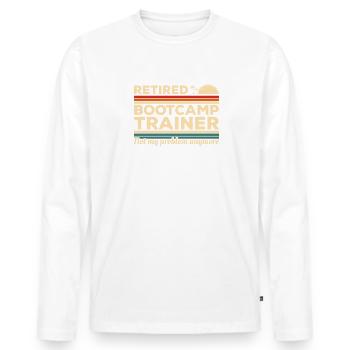 Entraîneur de bootcamp vintage à la retraite pas mon problème - T-shirt manches longues Premium bio Homme - blanc - Devant - Nico (187cm)
