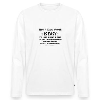Being a Social Worker Is Easy - Funny social - Men's Premium Organic Long Sleeve Shirt - white - Front - Nico (187cm)