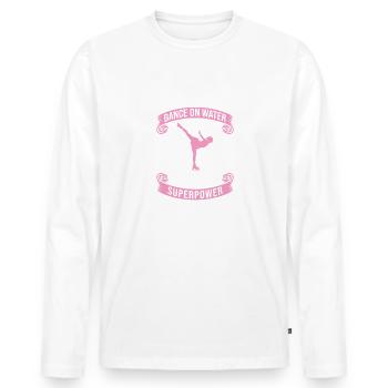 I Can Dance On Water Your Superpower Figure Skating - Men's Premium Organic Long Sleeve Shirt - white - Front - Nico (187cm)