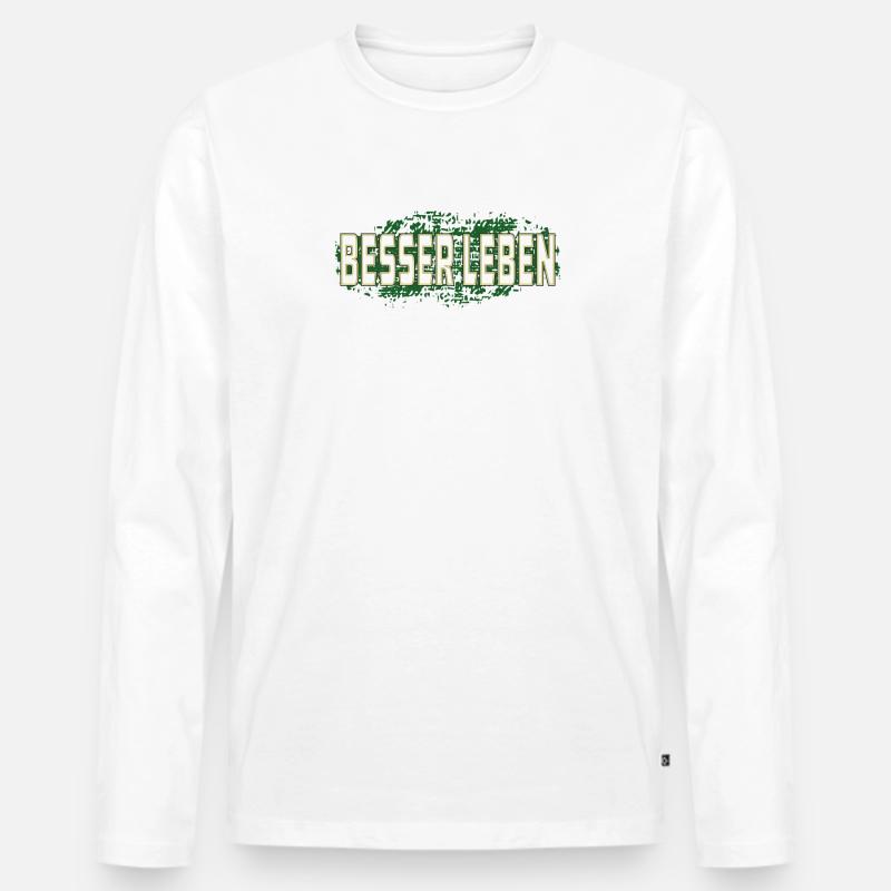 BESSER LEBEN - Männer Premium Bio Langarmshirt - Weiß
