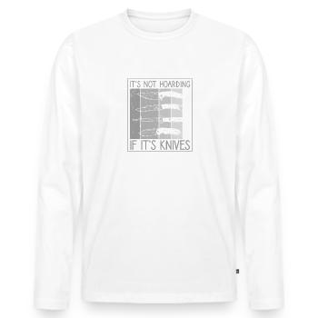 Ce n’est pas des couteaux de thésaurisation, drôle de collectionneur de couteaux - T-shirt manches longues Premium bio Homme - blanc - Devant - Nico (187cm)