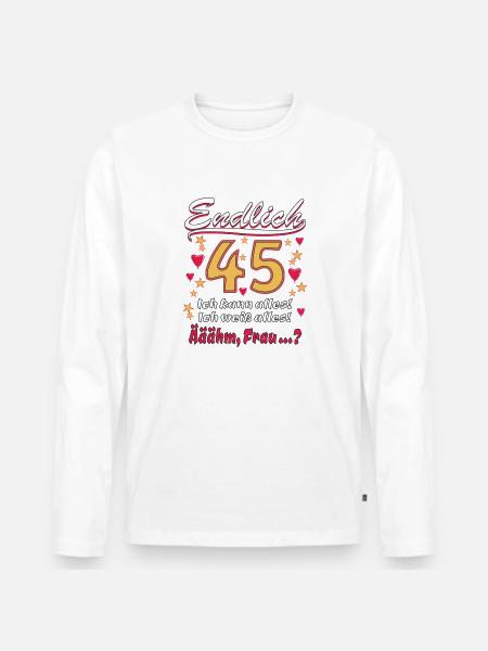 ENDLICH 45 - Männer Premium Bio Langarmshirt - Weiß