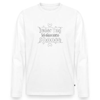 Jeder Tag ist eine neue Chance - Männer Premium Bio Langarmshirt - Weiß - Vorne - Nico (187cm)