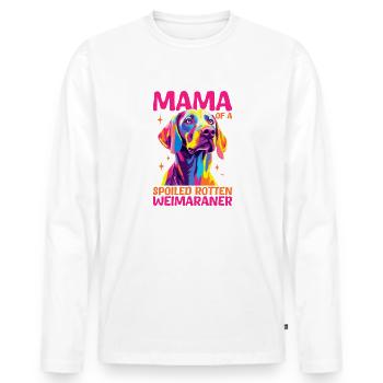 Weimaraner Dog Mama of a Spoiled Rotten Weimaraner - Men's Premium Organic Long Sleeve Shirt - white - Front - Nico (187cm)