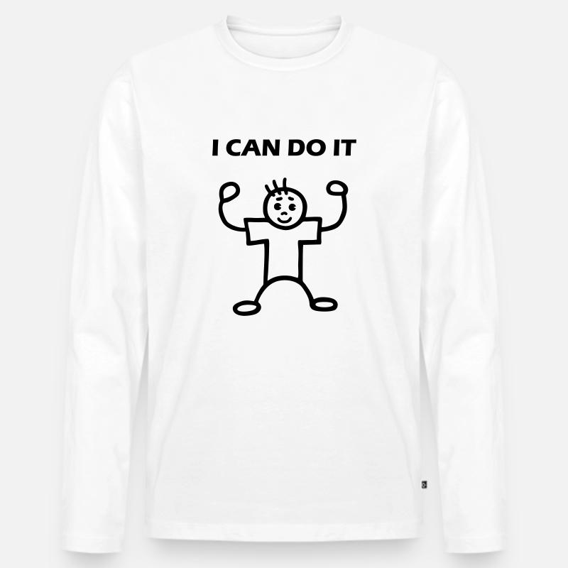 I Can Do It - mies - Premium luomulaatuinen miesten pitkähihainen paita - valkoinen