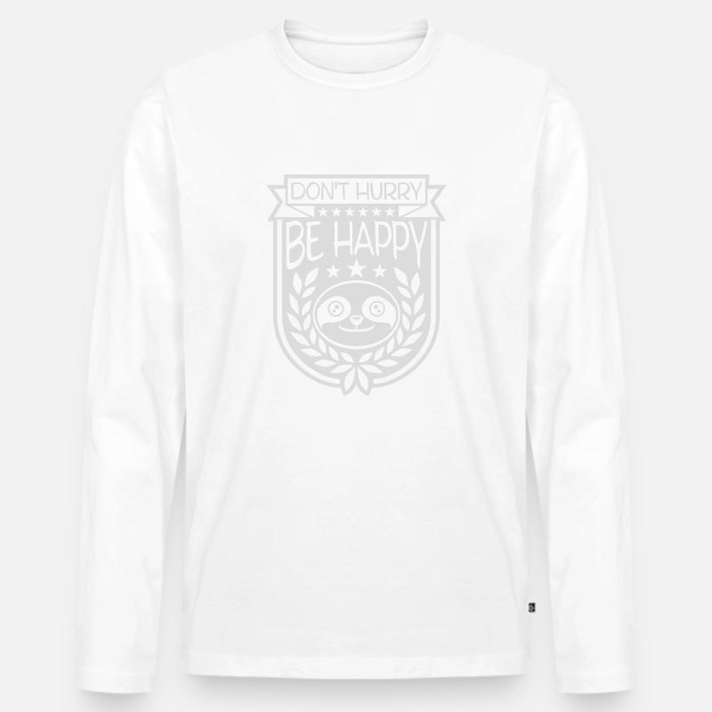dont hurry be happy - Männer Premium Bio Langarmshirt - Weiß