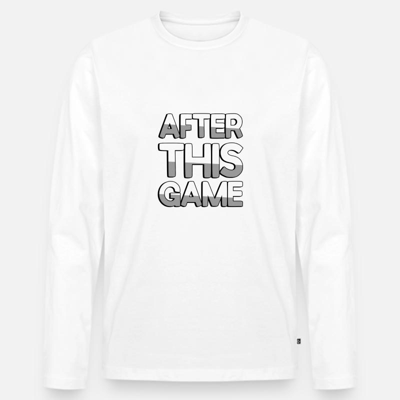 AFTER THIS GAME - Gaming - Männer Premium Bio Langarmshirt - Weiß