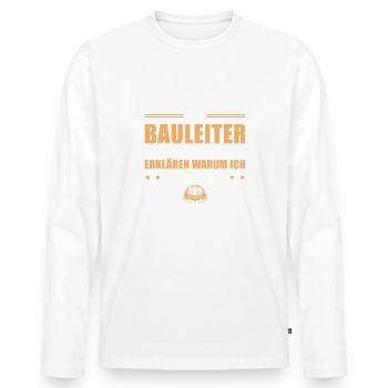 Bauaufsicht Baustelle Humor Bauleiter - Männer Premium Bio Langarmshirt - Weiß - Vorne - Nico (187cm)