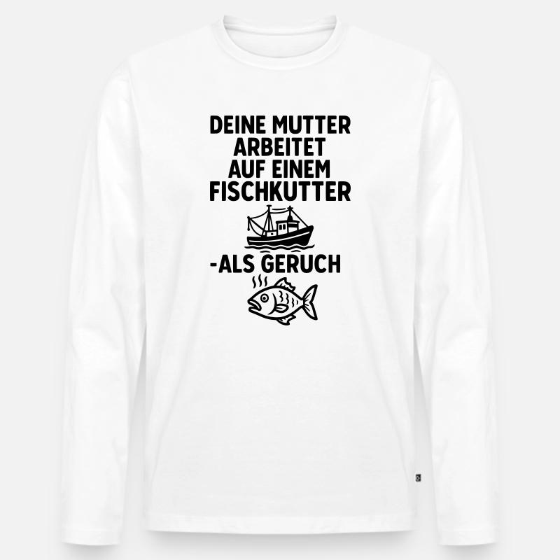 fischkutter deine mutter witze - Männer Premium Bio Langarmshirt - Weiß