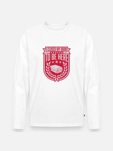 I closed my book - Men's Premium Organic Long Sleeve Shirt - white