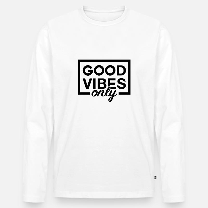 Good Vibes Only Happiness Statement - Männer Premium Bio Langarmshirt - Weiß