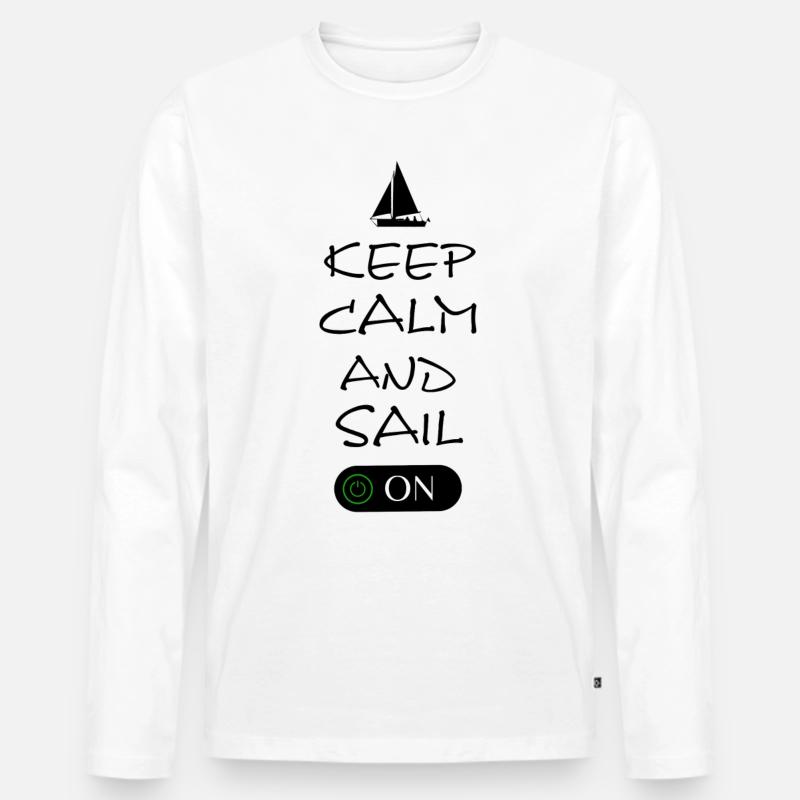 Keep Calm and sail on - Männer Premium Bio Langarmshirt - Weiß