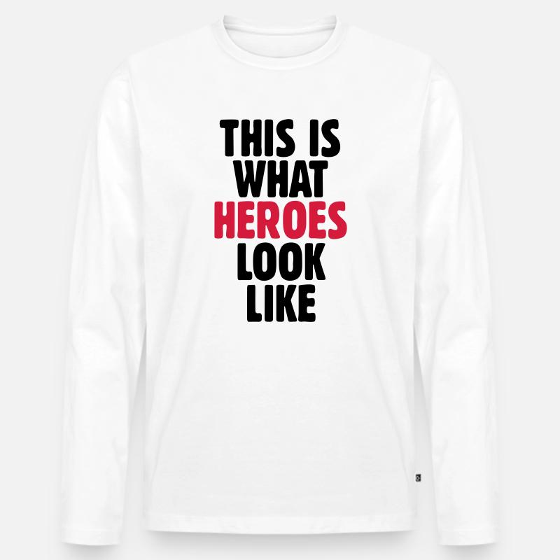 This is what heroes look like - Männer Premium Bio Langarmshirt - Weiß