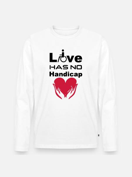 Love has no Handicap - Men's Premium Organic Long Sleeve Shirt - white