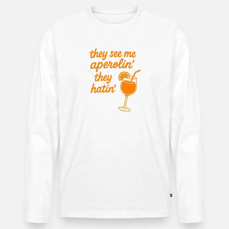 They see me aperolin... - Männer Premium Bio Langarmshirt - Weiß